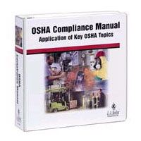 OSHA Compliance Manual -- 3-Ring-Bound Version